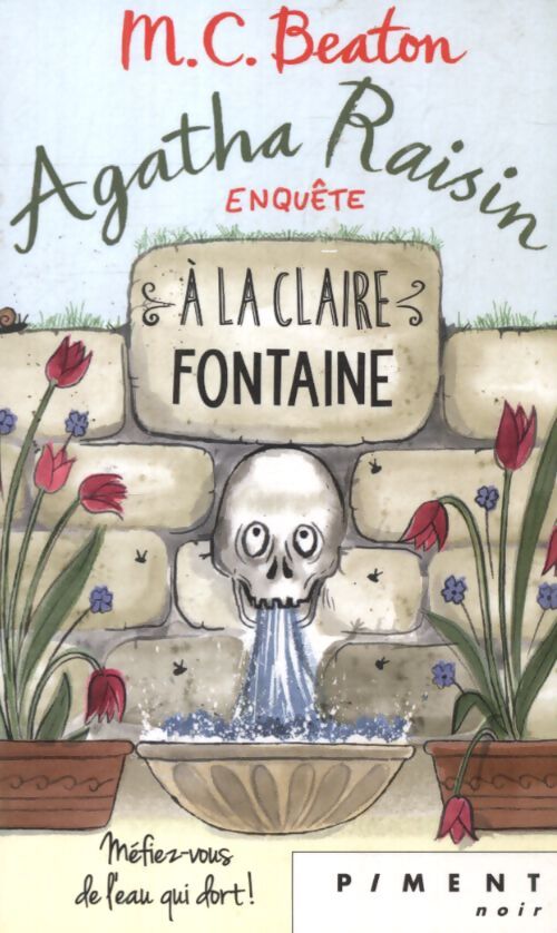 Agatha Raison : A la claire fontaine - M.C. Beaton - Livre