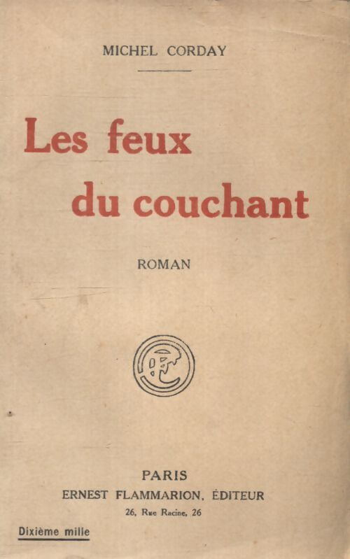 Les feux du couchant - Michel Corday - Livre
