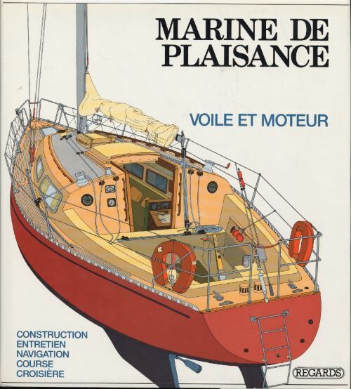 Marine de plaisance : Voile et moteur - Collectif - Livre