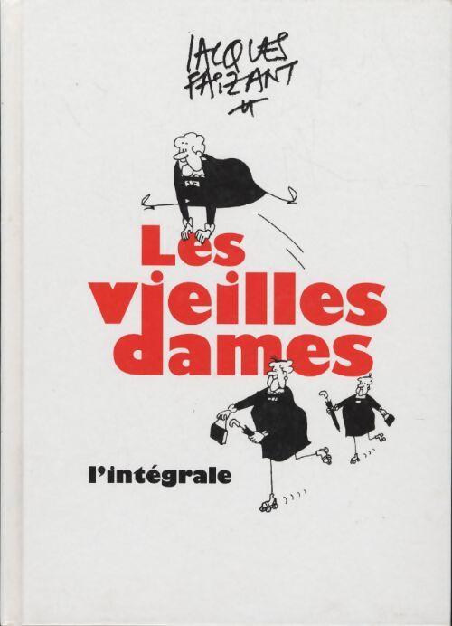 Les vieilles dames - Jacques Faizant - Livre