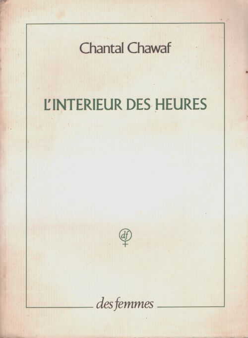 L'intérieur des herbes - Chantal Chawaf - Livre