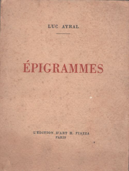 Épigrammes - Luc Ayral - Livre