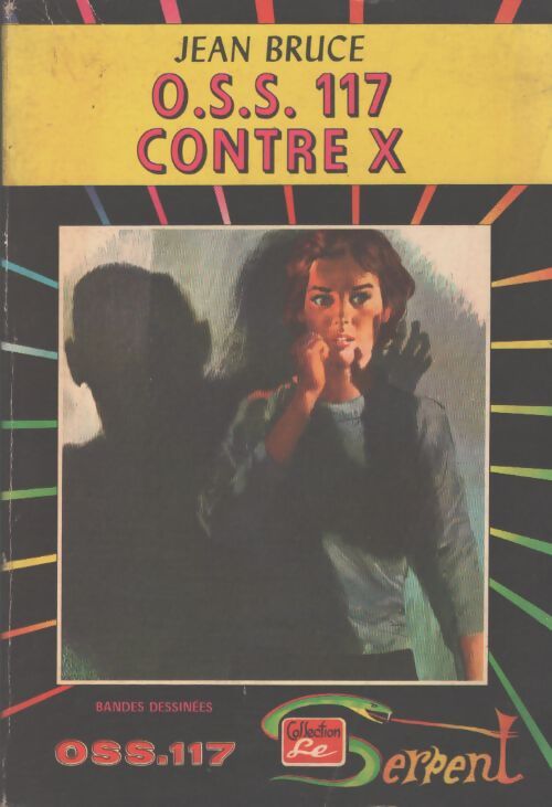 Oss 117 contre x - Jean Bruce - Livre