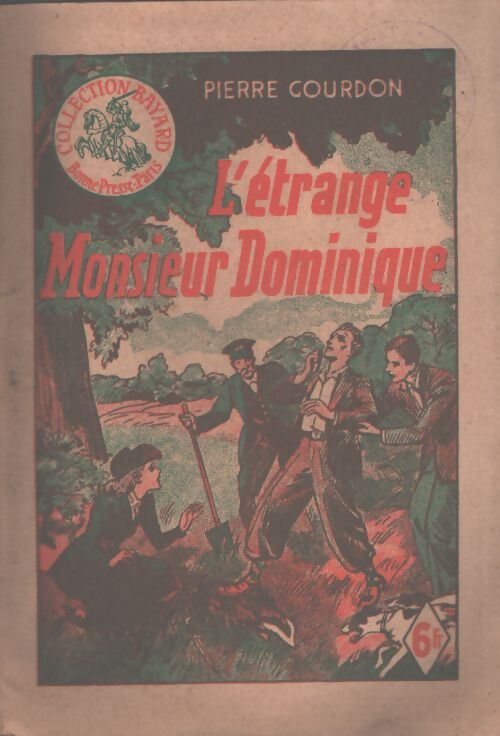 L'étrange monsieur Dominique - Pierre Gourdon - Livre