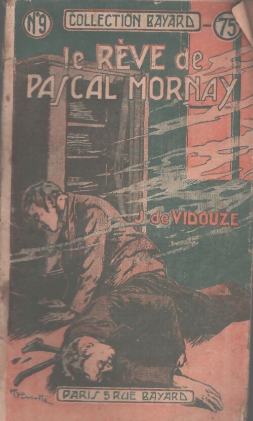 Le rêve de Pascal Mornay - Jean De Vidouze - Livre