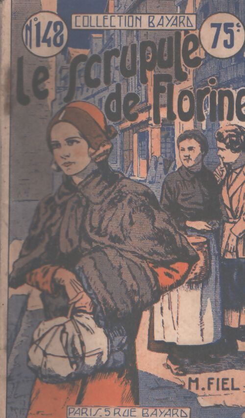Le scrupule de Florine - M. Fiel - Livre