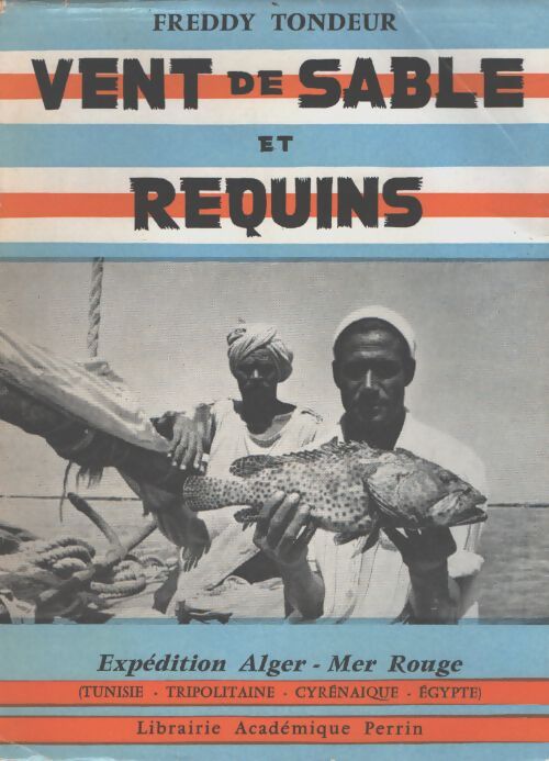 Vent de sable et requins - Freddy Tondeur - Livre