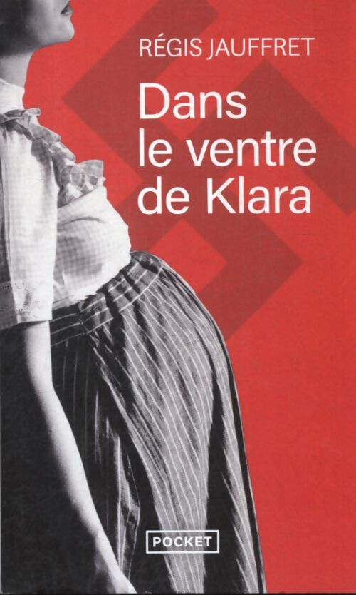 Dans le ventre de klara - Régis Jauffret - Livre