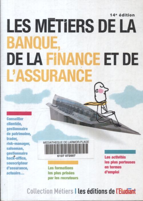Les métiers de la banque de la finance et de l'assurance 14e édition - Pascale Kroll - Livre