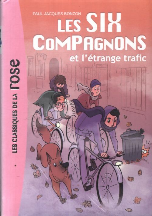 Les six compagnons 03 - les six compagnons et l'étrange trafic - Paul-Jacques Bonzon - Livre