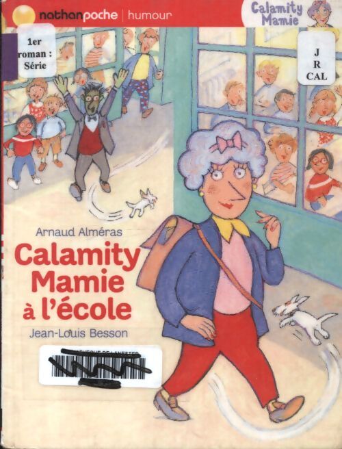 Calamity Mamie à l'école - Arnaud Alméras - Livre