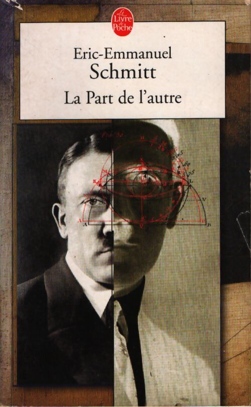 La part de l'autre - Eric-Emmanuel Schmitt - Livre