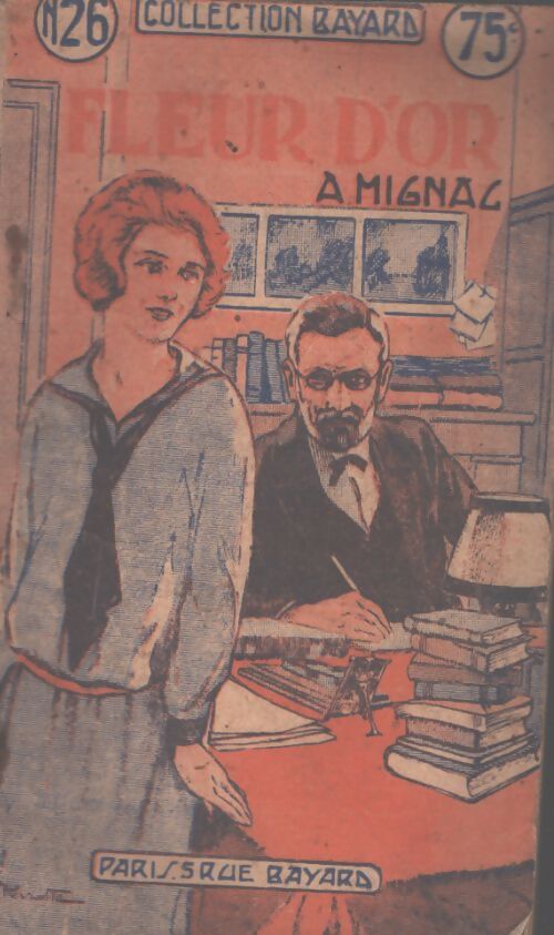 Fleur d'or - Achille Mignac - Livre