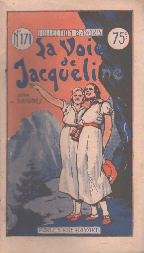 La voie de Jacqueline - Jean De Saignes - Livre