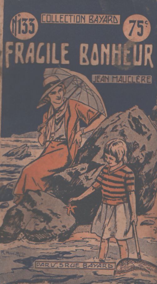 Fragile bonheur - Jean Mauclère - Livre