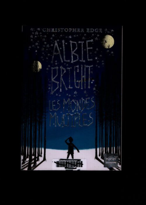 Albie bright les mondes multiples dès 10 ans - Christopher Edge - Livre