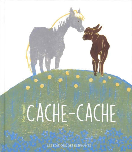 Cache-cache - May Angeli - Livre