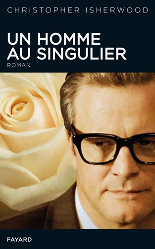 Un homme au singulier - Christopher Isherwood - Livre