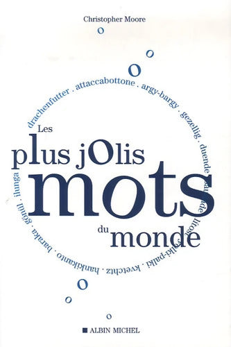 Les Plus Jolis Mots du monde - Christopher Moore - Livre