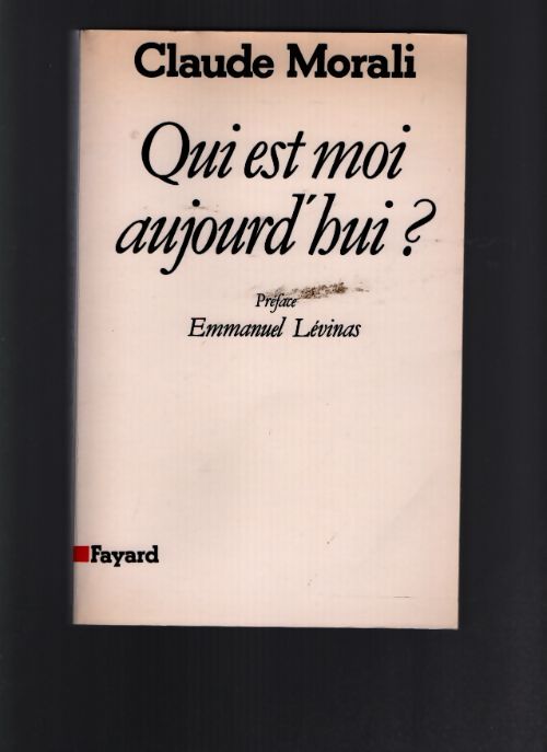 Qui est moi aujourd'hui ? - Morali-C - Livre