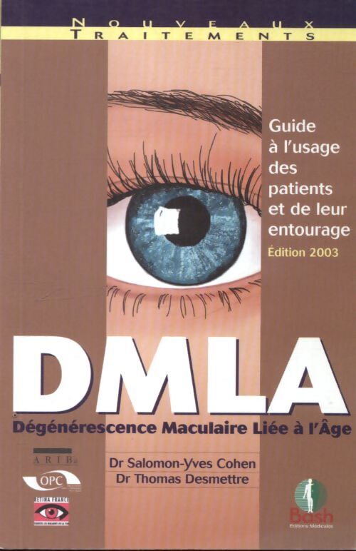Dmla : Guide à l'usage des patients - Salomon Yves Cohen - Livre