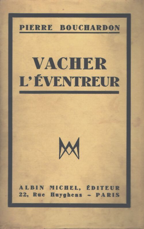 Vacher l'éventreur - Pierre Bouchardon - Livre