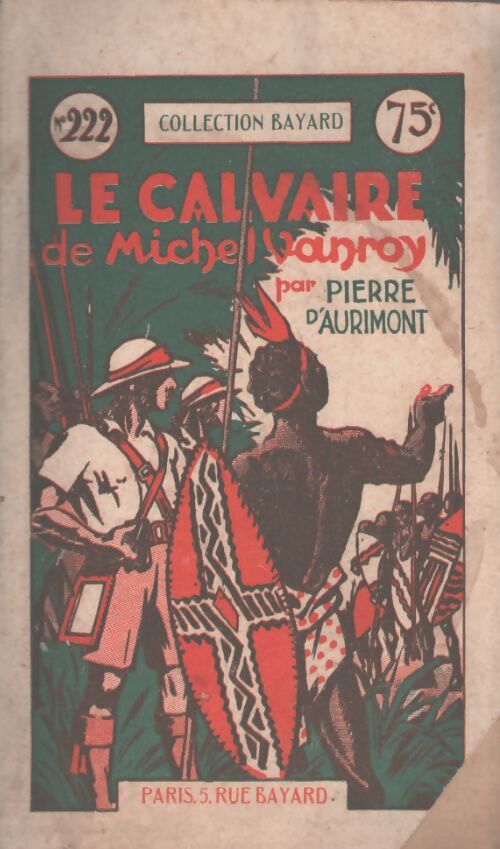 Le calvaire de Michel Vanroy - Pierre D'Aurimont - Livre