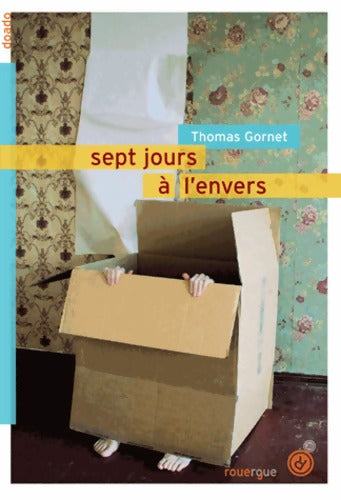 Sept jours à l'envers - Thomas Gornet - Livre