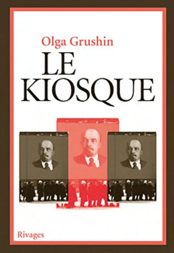 Le kiosque - Olga Grushin - Livre