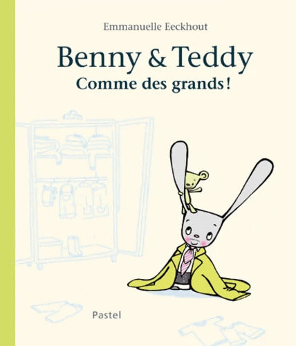 benny et teddy comme des grands - Emmanuelle Eeckhout - Livre