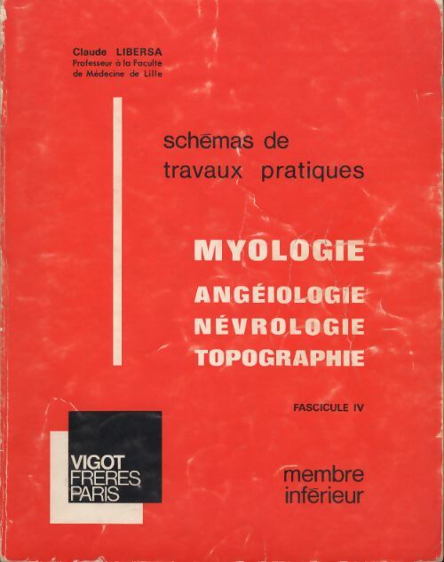 Myologie, angéilogie  - C. Libersa - Livre