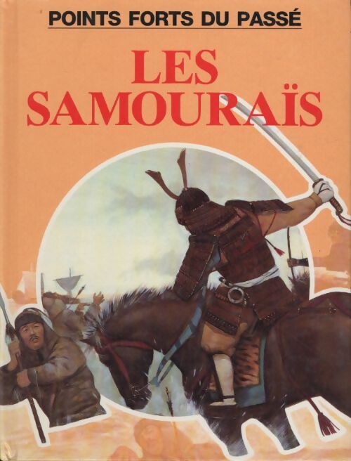 Les samouraïs - Florence Van Thiel - Livre