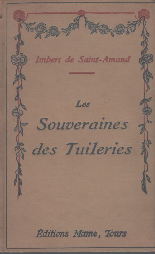 Les souveraines des Tuileries - Imbert De Saint-Amant - Livre