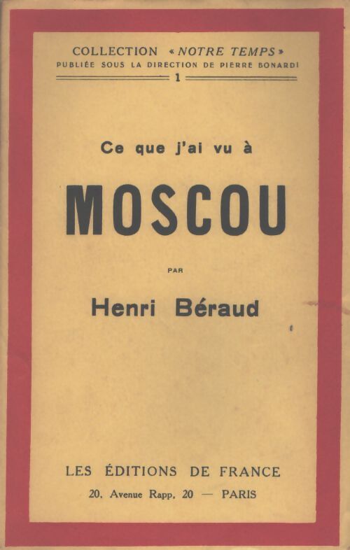 Ce que j'ai vu à Moscou - Henri Béraud - Livre