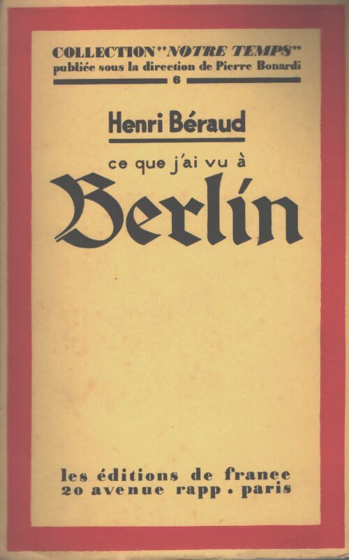 Ce que j'ai vu à Berlin - Henri Béraud - Livre