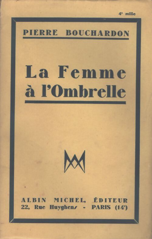 La femme à l'ombrelle - Pierre Bouchardon - Livre