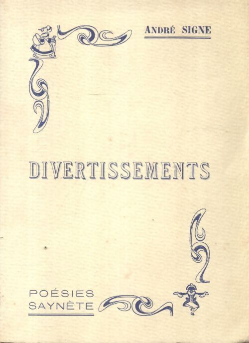 Divertissements - André Signe - Livre