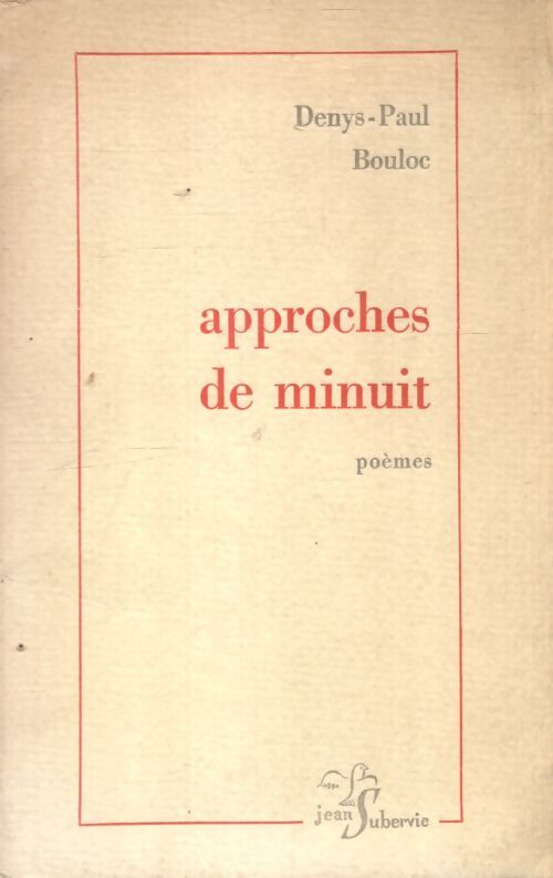 Approches de minuit - Denys-Paul Bouloc - Livre