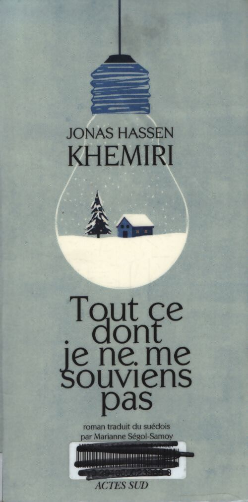 Tout ce dont je ne me souviens pas - Jonas Hassen Khemiri - Livre
