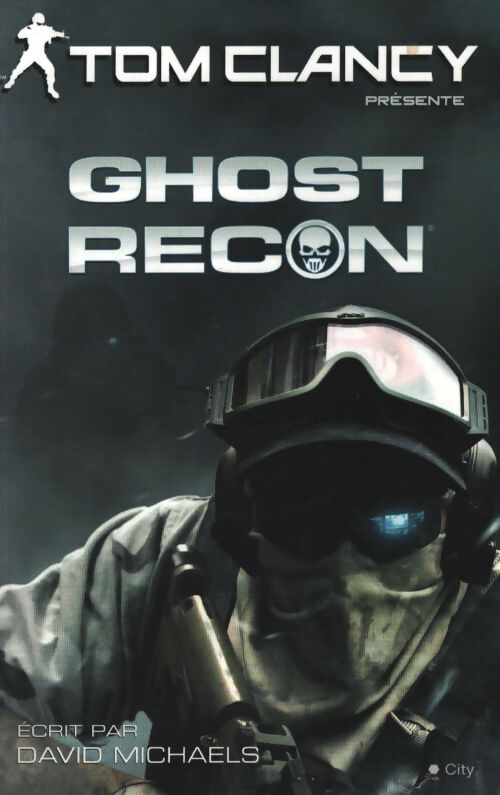 Ghost recon - CLANCY-T - Livre
