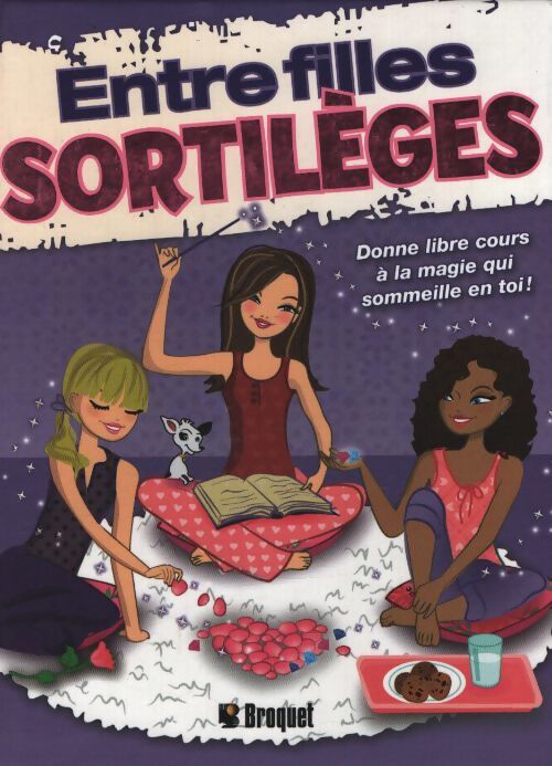Entre filles : Sortilèges - Annabelle Métayer - Livre