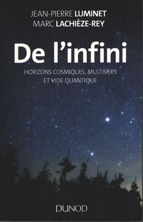De l'infini : Horizons cosmiques multivers et vide quantique - Jean-Pierre Luminet - Livre