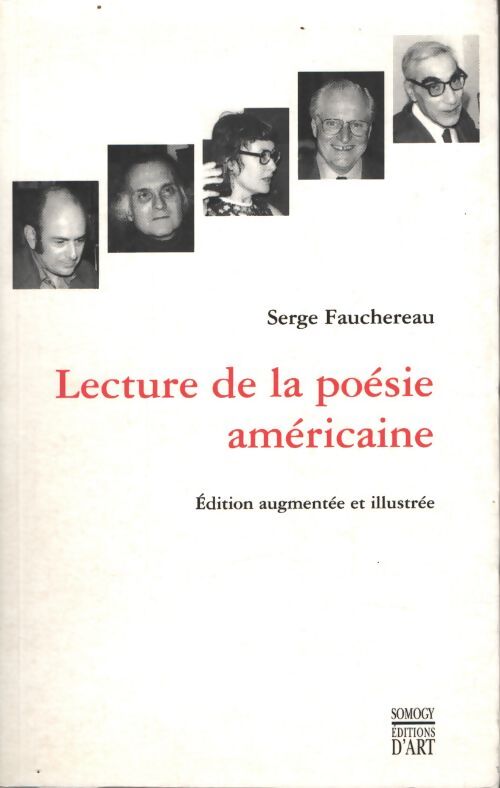 Lecture de la poésie américaine - Serge Fauchereau - Livre