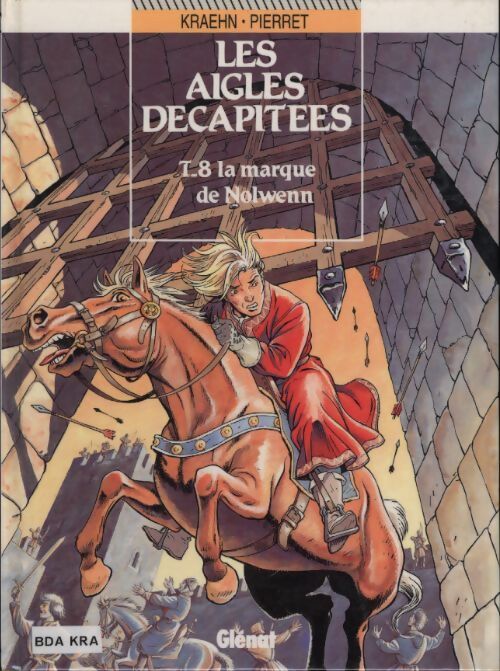 Les Aigles décapitées Tome VIII : La marque de nolwen - Jean-Charles Kraehn - Livre