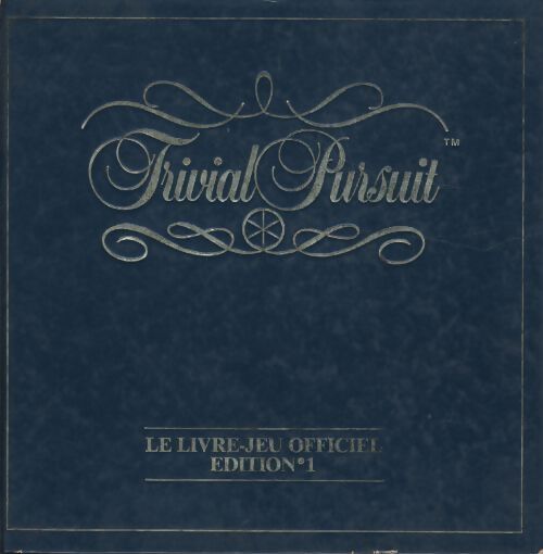 Trivial Pursuit le livre-jeu officiel - Collectif - Livre