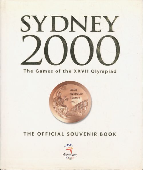 Sydney 2000 : Australia at the Olympic Games - Michelle-Brown - Livre