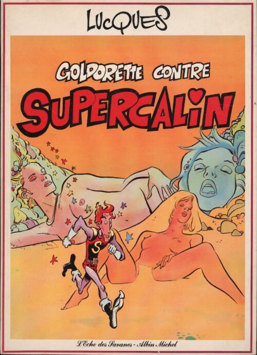 Goldorette contre Supercalin - Lucques - Livre