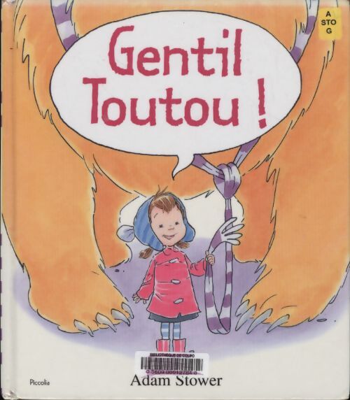 Gentil Toutou ! - Adam Stower - Livre