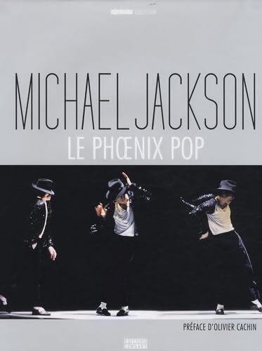 Michael Jackson : Le phoenix pop - Olivier Cachin - Livre