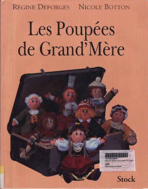 Les poupées de Grand'Mère - Régine Deforges - Livre